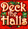 Deck the Halls - Deck the Halls WILD